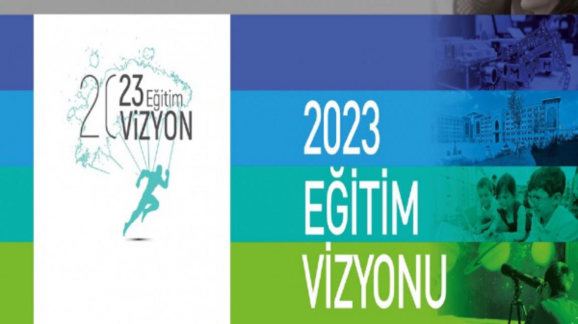 2023 Eğitim Vizyonu